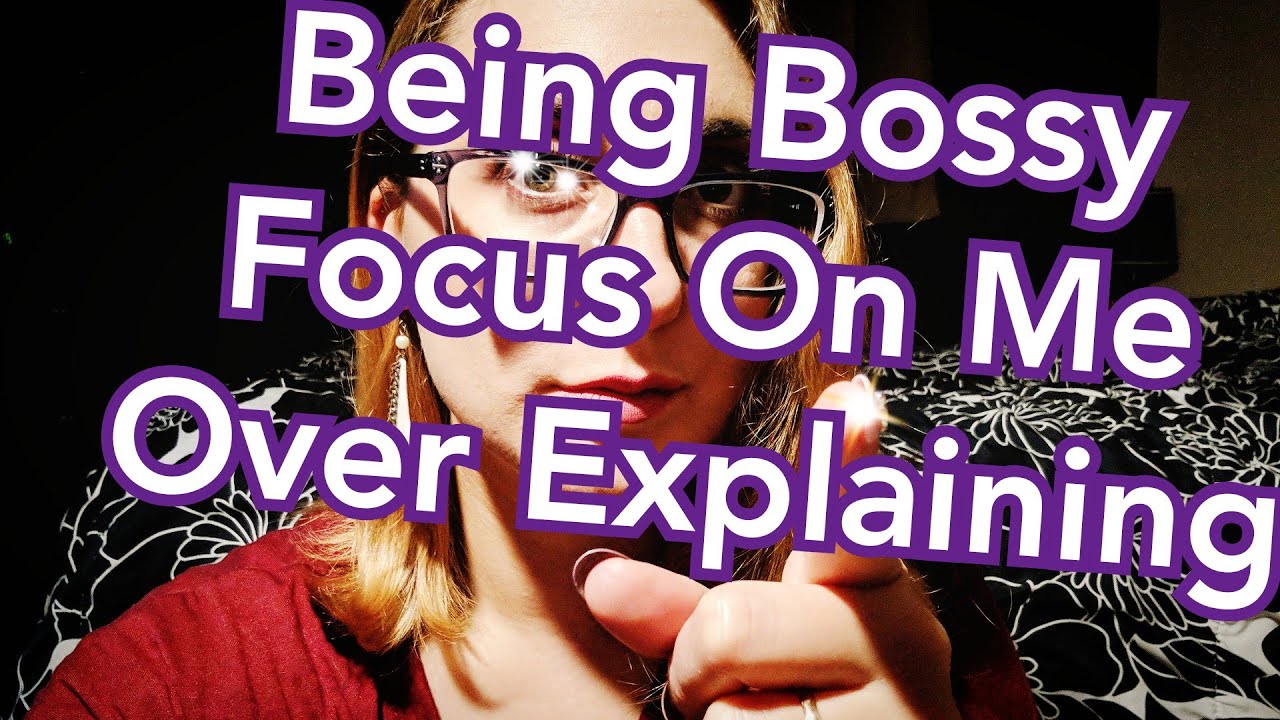 ASMR Being Bossy ~ Telling You To Focus and Over Explaining (compilation)