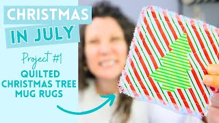 Let&#39;s Make A Christmas Quilt Mug Rug | Christmas In July