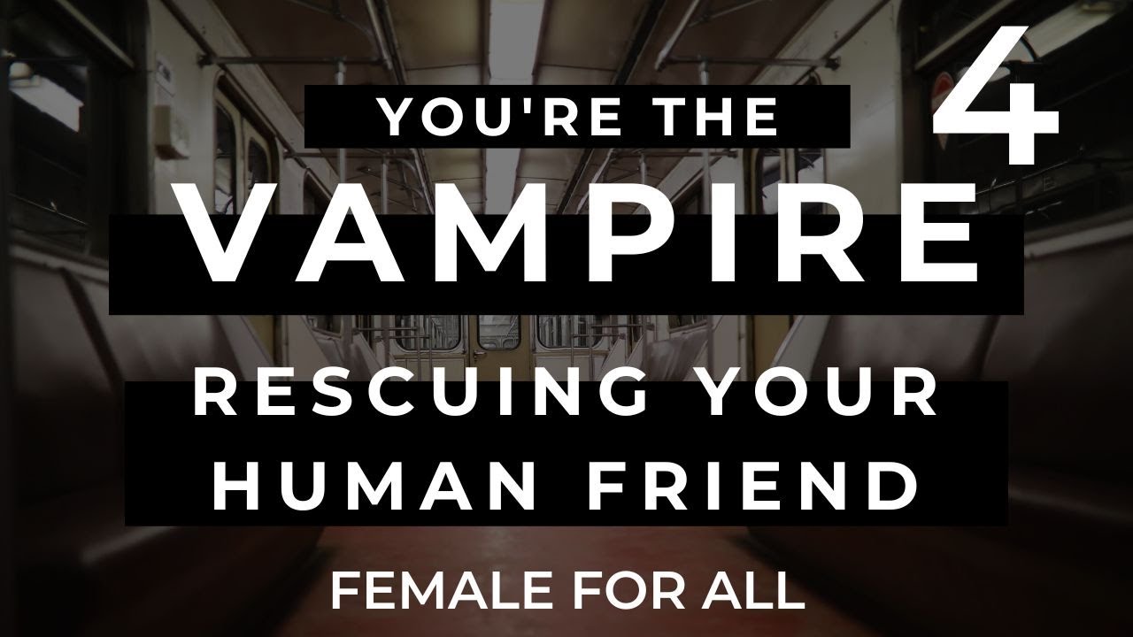 ASMR You're The Vampire Pt. 4 | Reverse Comfort | Rescuing a Human Friend | Protection [F4A]