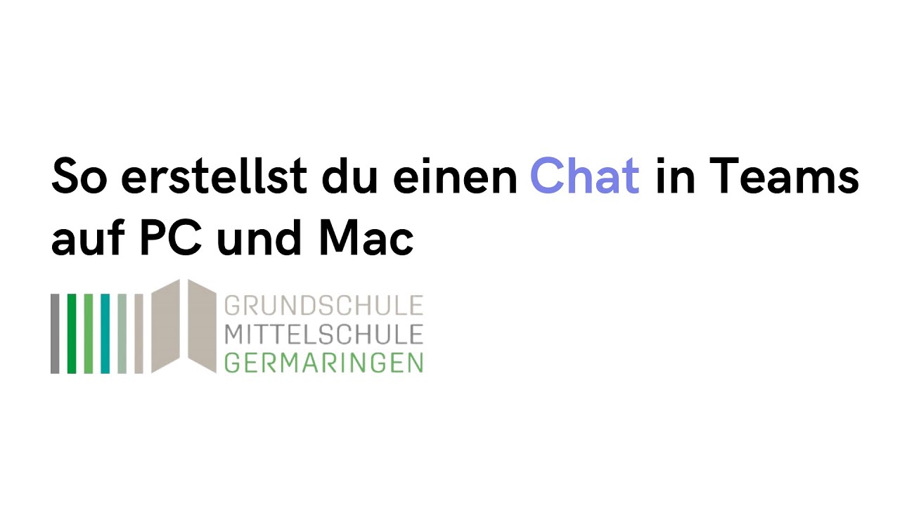 So startest du einen neuen Chat | Mittelschule Germaringen