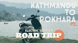 Electric Scooter ride to Pokhara | Kathmandu to Pokhara | Segway N100 | Electric motovlog | Part 1