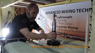 How to Use Even Mix™ IBC Mixer