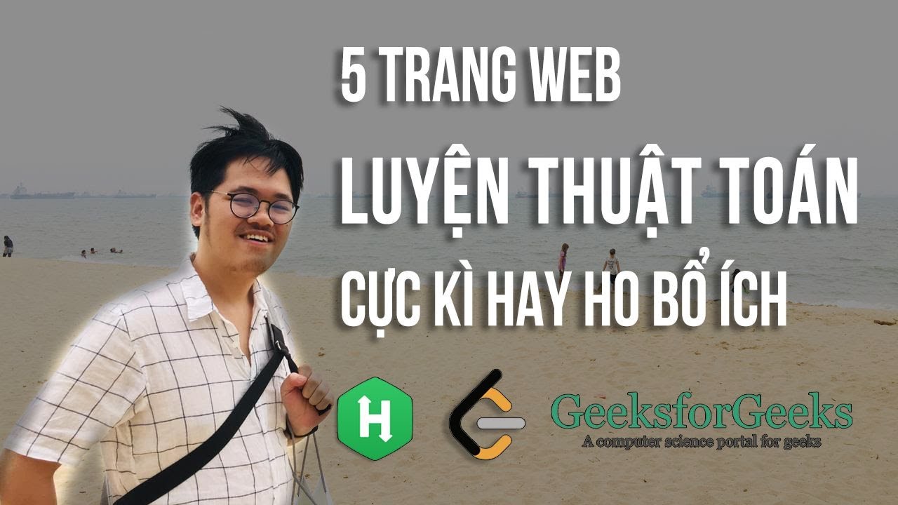 Học thuật toán lập trình | Năm trang web cực hay ho để luyện thuật toán và kĩ năng lập trình – Code Cùng Code Dạo