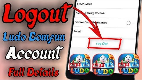 How to Logout ludo Comfun Account