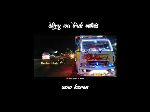 story-wa-truk-mbois-kata-kata-sepesial-30-detik-terbaru-2021