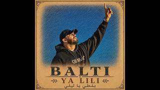 Balti - Ya Lili | بلطي يا ليلي | Chillout Cover screenshot 5