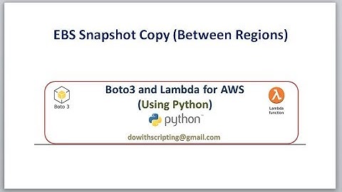 AWS Automation with boto3| Automate Copy of EBS Snapshots between Regions | Lambda Funtions