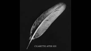 Cigarettes After Sex - K. (One Hour Loop)