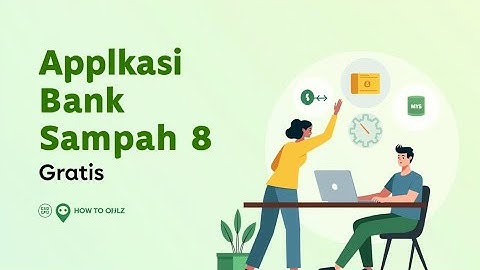 Download Gratis Aplikasi Bank Sampah 8 | Full Source Code + Tutorial Instalasi