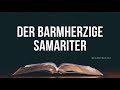 Der barmherzige Samariter | Matthias Brandtner | #brandpredigt