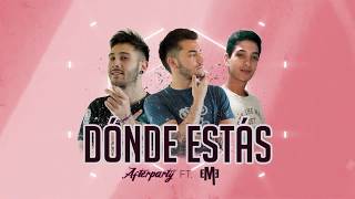 Dónde Estás - After Party Ft  Eme