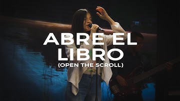 Abre el libro (Open the Scroll - Upperroom en Español) | Momento de Adoración | God