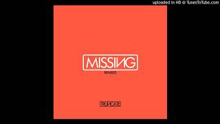 Truncate - Missing (Realm Remix) [TRUNCATERMXCNTST]