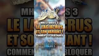 Débloquer le Lagiacrus et son variant dans Monster Hunter Stories 3 !