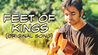 Feet of Kings (Simple Refrain) Original Song