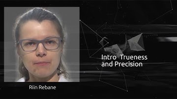 Trueness and Precision