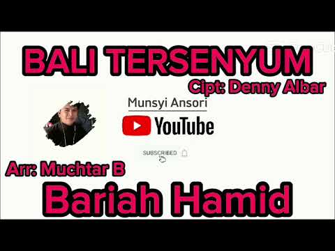 BARIAH HAMID / BALI TERSENYUM / (OFFICIAL KARAOKE ORIGINAL)