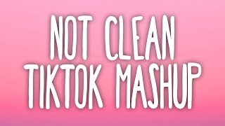 Tik Tok Mashup! (Not Clean) 🌸