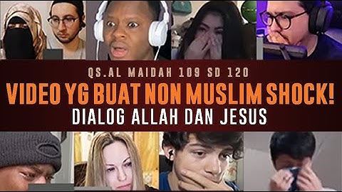 Reaksi Non-Muslim Menangis Dengar Percakapan Allah & Yesus | Surah Al-Ma