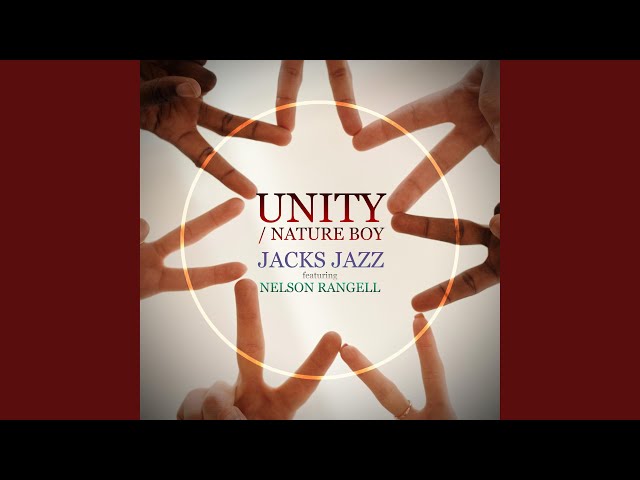 Jacks Jazz - Unity/Nature Boy feat Nelson Rangell