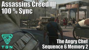 The Angry Chef : Sequence 6 Memory 2 - Assassins Creed 3 HD