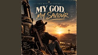 My God, My Saviour