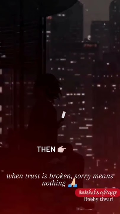 When Trust Is Broken Sorry Means Nothing viralvideos viralshorts when-trust-is-broken-sorry-means-nothing-viralvideos-viralshorts