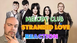 MELODY CLUB - Stranded Love (Live in Lund 2003) | REACTION