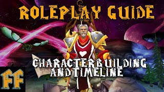 Timeline \& Character Building - World of Warcraft Roleplay Guide