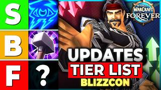 Ranking ALL WoW Forever Class Updates BEST to WORST After Blizzcon!