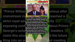 Prince William FURIOUS After Media Breaks Secret Royal Deal! 🚨 #royalfamily #princewilliam #shorts