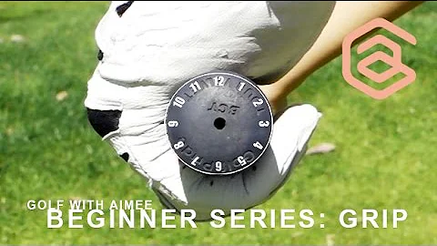 BEGINNER SERIES 003: How to Grip a Golf Club | Gol...