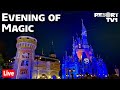 🔴Live: An Evening of Magic at Disney's Magic Kingdom - Walt Disney World Live Stream