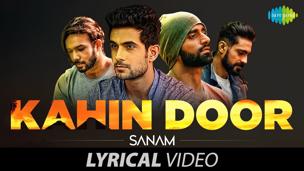 SANAM   Kahin Door Jab Din Dhal Jaaye  Lyrical Video       