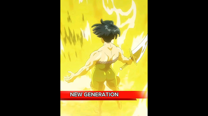 7ds New or Old Gen #sevendeadlysins #anime #fourknightsoftheapocalypse #animeedit