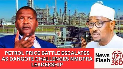 Petrol Price Battle Escalates: Dangote Challenges NMDPRA | Inside the Explosive Fuel Sector Showdown