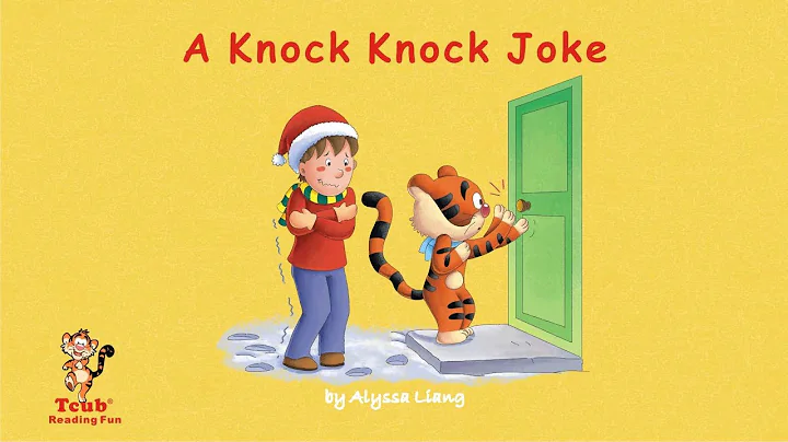 Silly Jokes for Kids: "A Knock Knock Joke" by Alyssa Liang