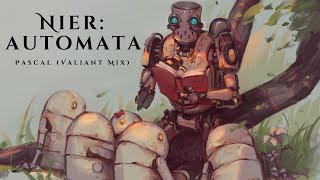NieR: Automata - Pascal (Valiant Mix)