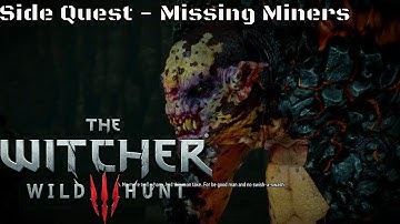 Witcher 3 Side Quest - Missing Miners (PS4)