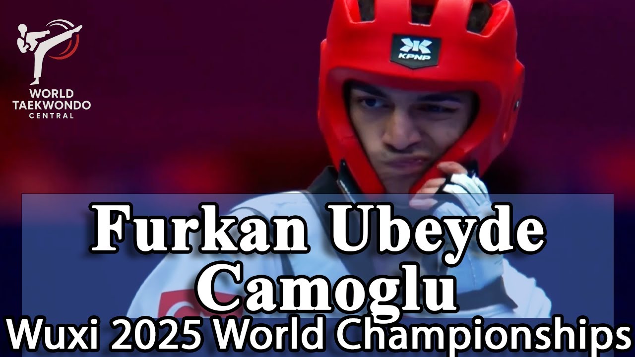 Furkan Ubeyde Camoglu - Wuxi 2025 World taekwondo silver medalist