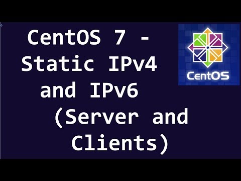 CentOS 7 - Static IPv4 and IPv6 (Server and Clients)