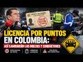 🔴 LICENCIA POR PUNTOS EN COLOMBIA: ASÍ CAMBIARÁN LAS MULTAS Y CONDUCTORES