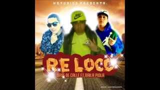 Baila Piola FT Base De Calle - RELOCO - 2015