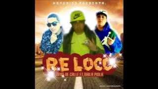 Baila Piola FT Base De Calle - RELOCO - ' 2015 '
