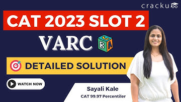 CAT 2023 Slot-2 | VARC Video Solutions 🔥 With Detailed Explantion By Sayali Ma