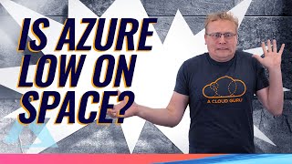 Are Azure’s cloud resources running out? | Azure This Week