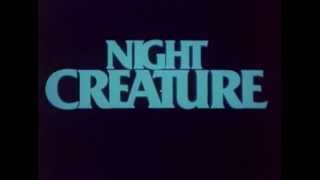 Watch Night Creature Trailer