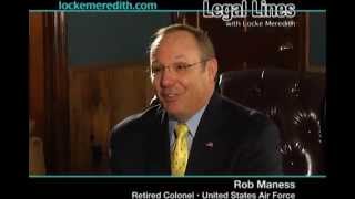 Colonel Robert Maness (Ret.) on Legal Lines with Locke Meredith