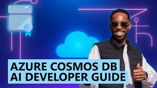 Cosmos DB AI Developer Guide