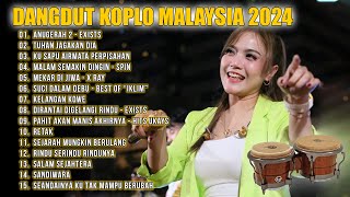 Dangdut Koplo Malaysia 2024 | Anugerah 2 - Exsis , Tuhan Jagakan Dia | Full Album Lagu Jawa Viral